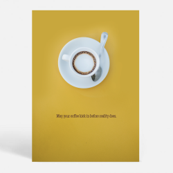 Coffee before Reality - Livsstil