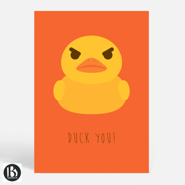 DUCK YOU! - Sjove plakater