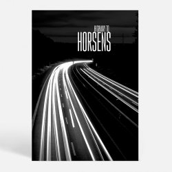 Horsens (8700) - Kunstnerisk - HIGHWAY TO HORSENS darkside