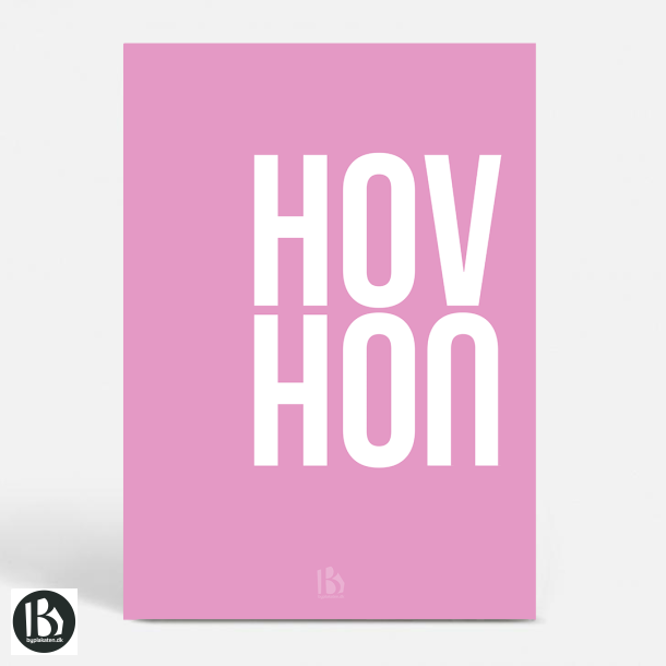 Hou (8300) - Kunstnerisk - HovHou! ROSE