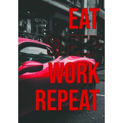 Eat Work Repeat - Motivation