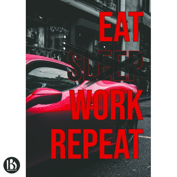 Eat Work Repeat - Motivation