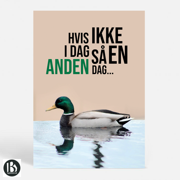 Hvis ikke i dag..  - Sjove plakater