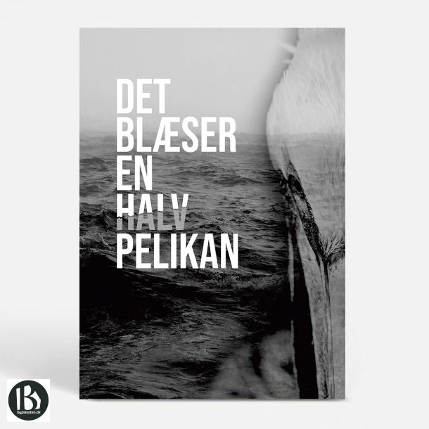 En halv pelikan - Sjove plakater