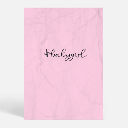 Babygirl - HASHTAGS (Rosa) - Citater