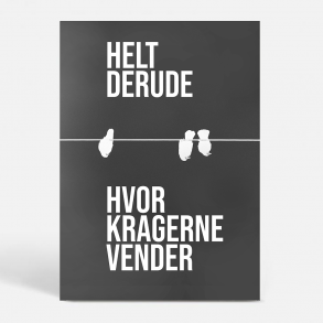Hvor kragerne vender - Sort - Sjove plakater