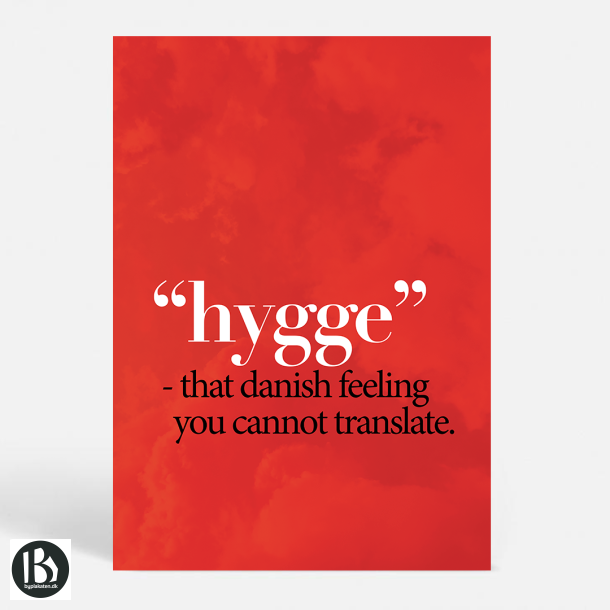 That Danish Feeling - Hygge - National - Citater