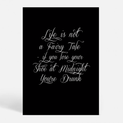 Life is not a Fairy Tale - Citater