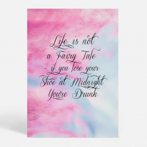 Life is not a Fairy Tale - Color - Citater