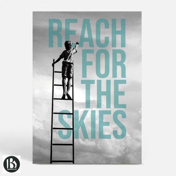 Reach for The Skies - Motivation
