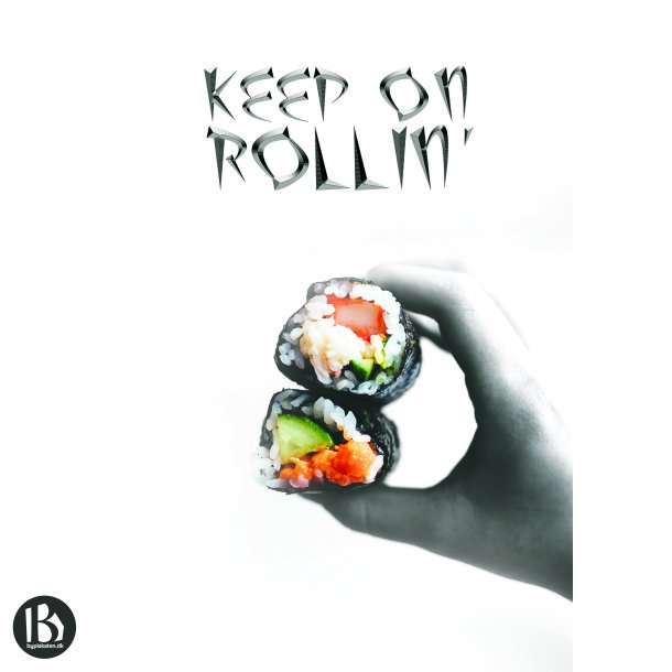 Keep on Rollin' - Livsstil
