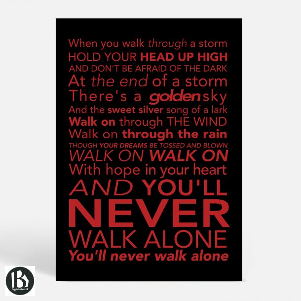 Never Walk Alone - Citater v2