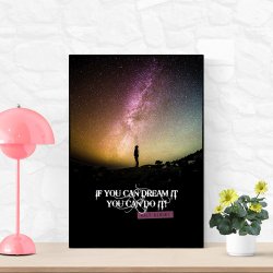 If You Can Dream It - Citater