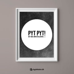 Pytplakaten - Hvid - Sjove plakater